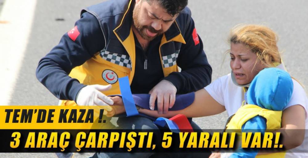 3 ARAÇ ÇARPIŞTI 5 YARALI !.