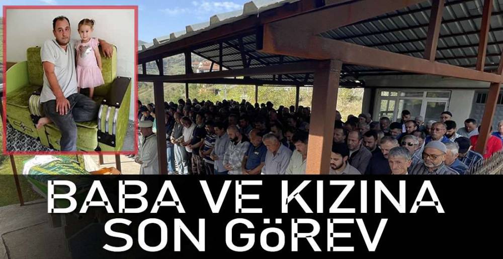 BABA VE KIZINA SON GÖREV