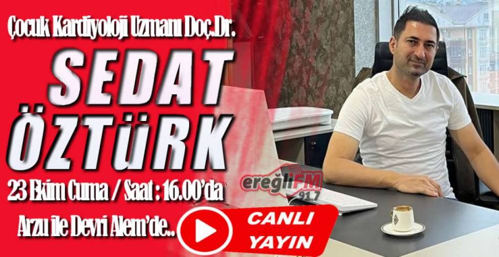 CUMA SAAT 16.00'DA EREĞLİ FM'DE