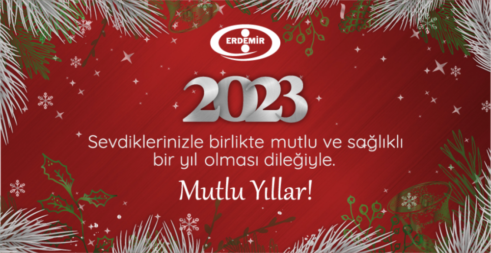 ERDEMİR "MUTLU YILLAR" DİLER