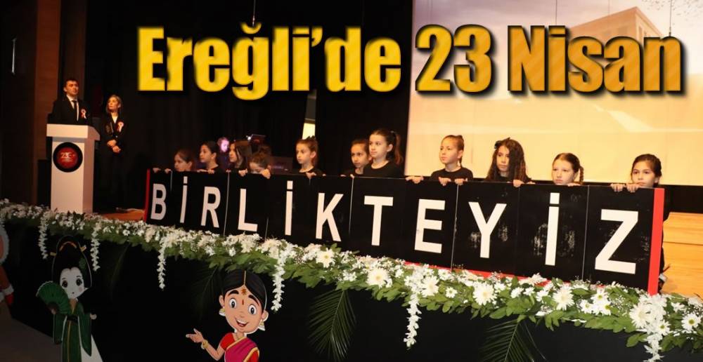 EREĞLİ'DE 23 NİSAN ETKİNLİKLERİ