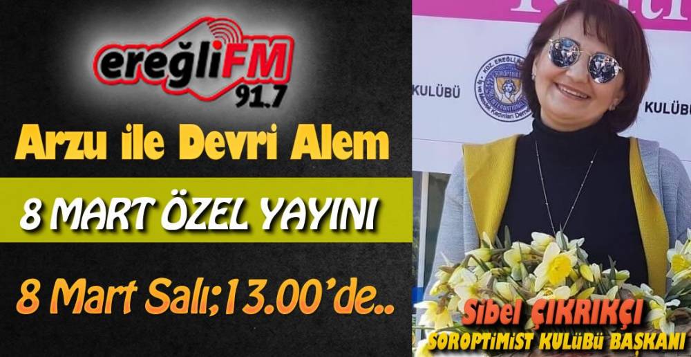 EREĞLİ FM CANLI YAYINI YARIN 13.00'DE