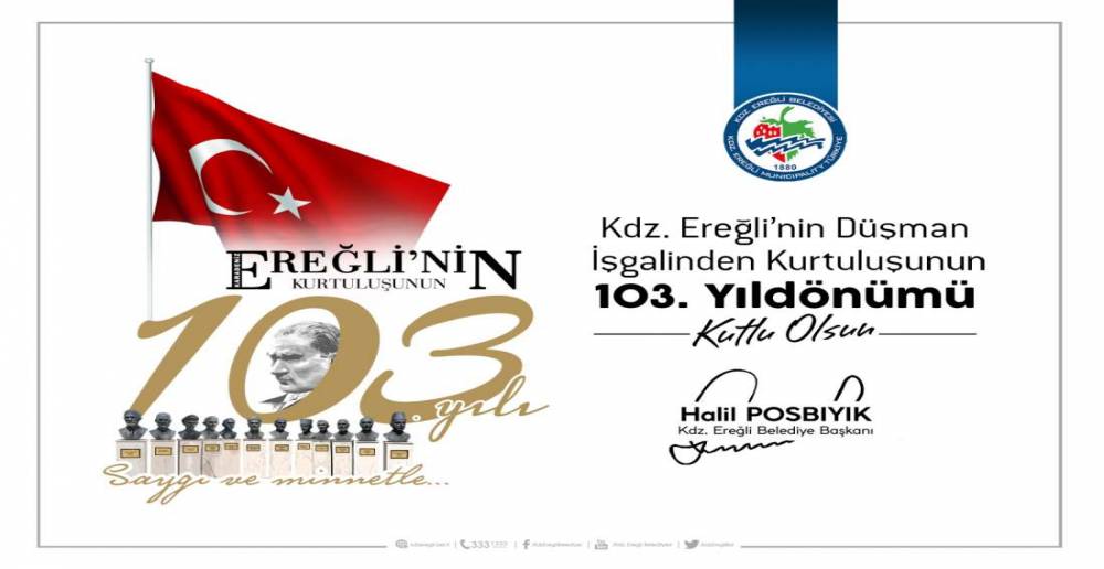 EREĞLİ'NİN KURTULUŞUNUN 103.YILI