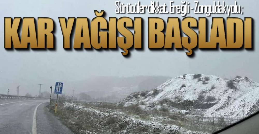 KAR YAĞIŞI BAŞLADI !