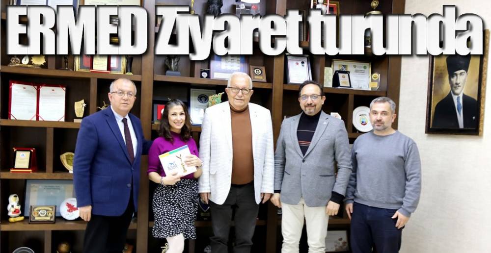 ERMED KAYMAKAM VE BAŞKAN'I ZİYARET ETTİ