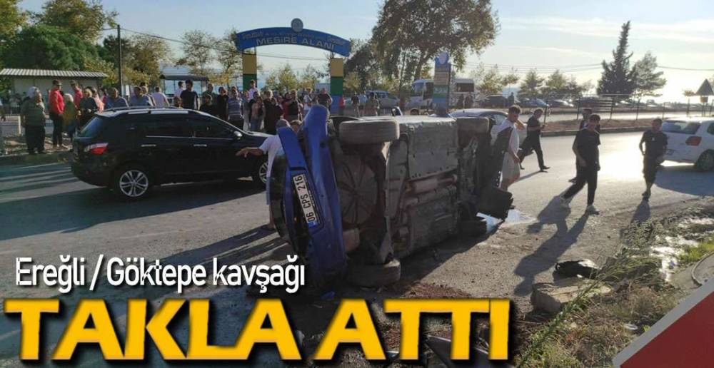 GÖKTEPE KAVŞAĞINDA TAKLA ATTI