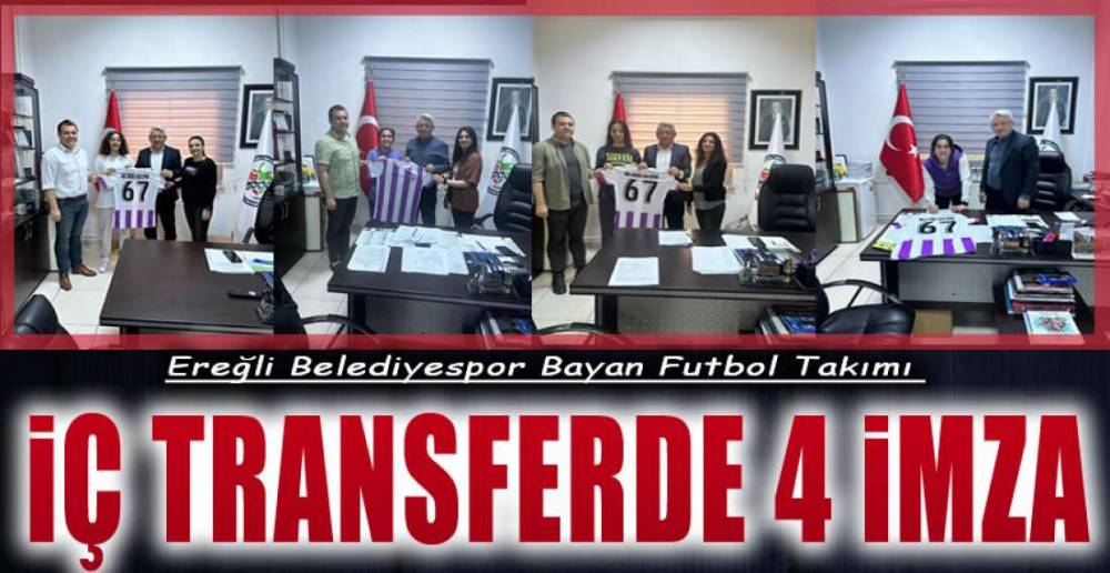 İÇ TRANSFERDE 4 İMZA !