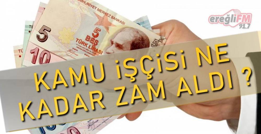 KAMU İŞÇİSİNİN ZAM ORANI BELLİ OLDU !