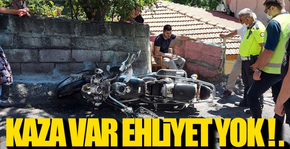 KAZA YAPTI, EHLİYETSİZ ÇIKTI !.