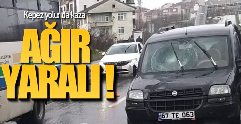 KEPEZ'DE KAZA; AĞIR YARALI !