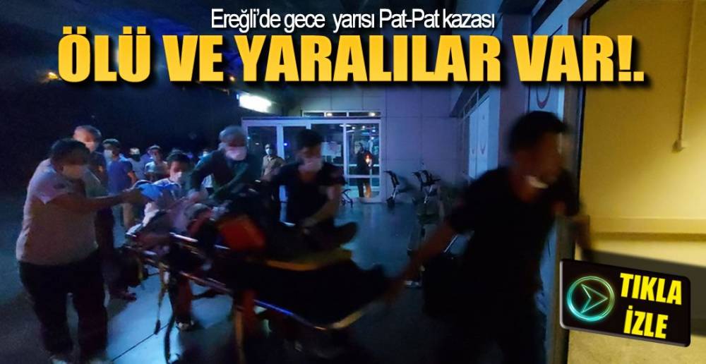 ÖLÜ VE YARALILAR VAR !.