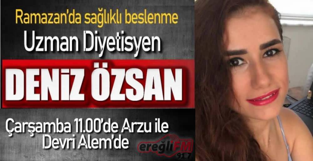 ÖZSAN EREĞLİ FM'E KONUK OLACAK !