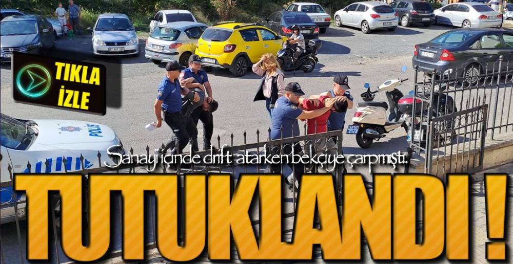 TUTUKLANDI !