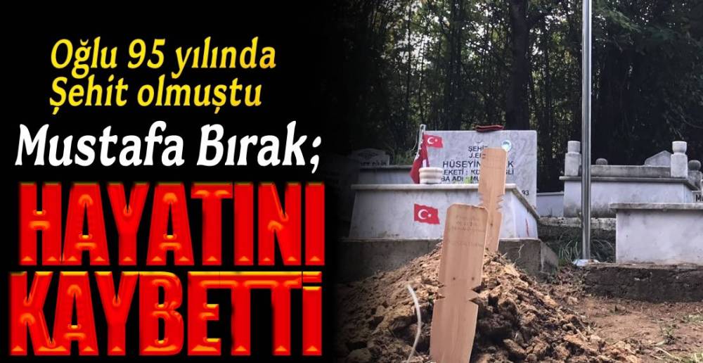 ŞEHİT BABASI HAYATINI KAYBETTİ !.