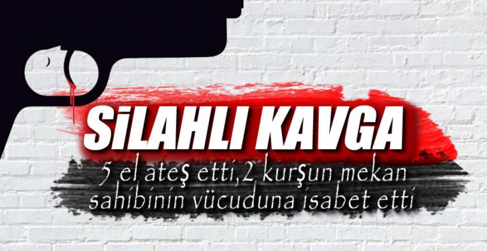 SİLAHLI KAVGA !.