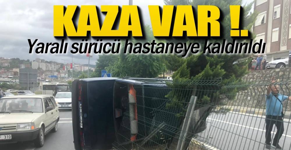 SÜRÜCÜ YARALI !.