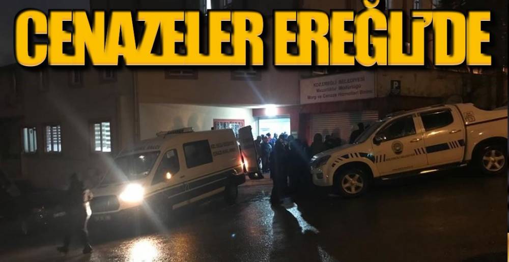 CENAZELER EREĞLİ'DE