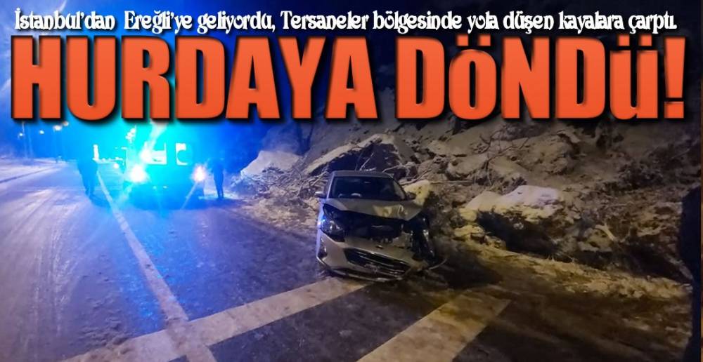 YOLA DÜŞEN KAYALARA ÇARPTI !.