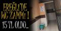TUVALET ÜCRETİNE % 50 ZAM !