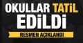 OKULLAR TATİL EDİLDİ !