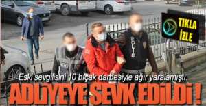 ADLİYEYE SEVK EDİLDİ !.