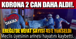 EREĞLİ'DE 2 CAN KAYBI DAHA !.