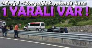 EREĞLİ -ZONGULDAK YOLUNDA KAZA !.