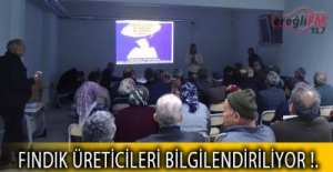 FINDIK ÜRETİCİLERİ BİLGİLENDİRİLİYOR !.