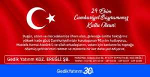 GEDİK YATIRIM 29 EKİM CUMHURİYET BAYRAMINI KUTLAR