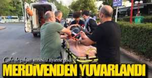 İŞ YERİNİN MERDİVENLERİNDEN YUVARLANDI !