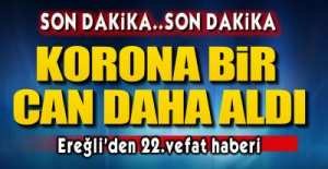 KORONA  BİR CAN DAHA ALDI !.