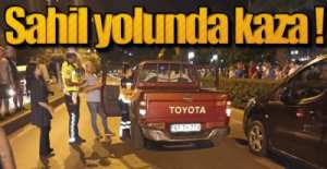 SAHİL YOLUNDA KAZA !