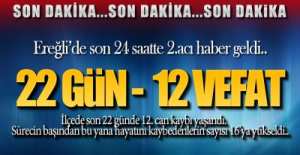 SON 22 GÜNDE 12.ÖLÜM !.