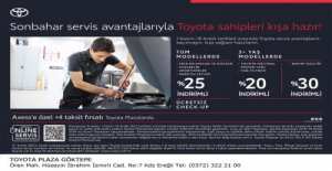 TOYOTA DA SONBAHAR SERVİS AVANTAJLARI !.