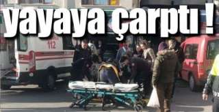 KAMYONET 2 YAYAYA ÇARPTI !