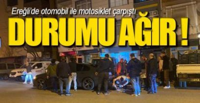 EREĞLİ'DEKİ KAZADA SÜRÜCÜ AĞIR YARALANDI