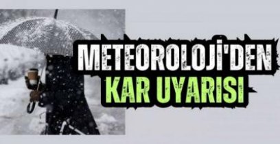 METEOROLOJİ  VE VALİLİKTEN KAR AÇIKLAMASI !