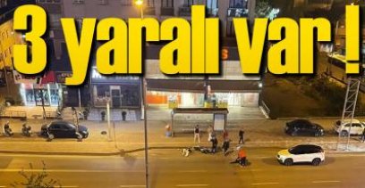 MOTOSİKLET YAYALARA  ÇARPTI  ; 3 YARALI