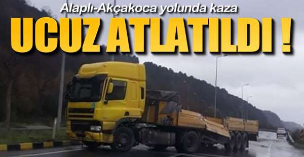ALAPLI-AKÇAKOCA YOLUNDA KAZA !.