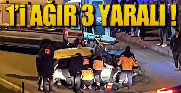 ALAPLI'DAKİ KAZADA 1'İ AĞIR 3 YARALI