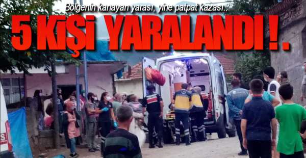 BİR "PATPAT" DA 5 KİŞİ !.