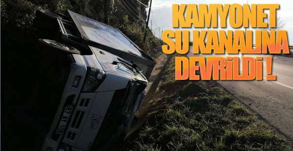EREĞLİ'DE KAZA : KAMYONET SÜRÜCÜSÜ YARALANDI