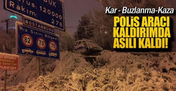 KAR YAĞIŞI VE BUZLANMA KAZALARI BERABERİNDE GETİRDİ
