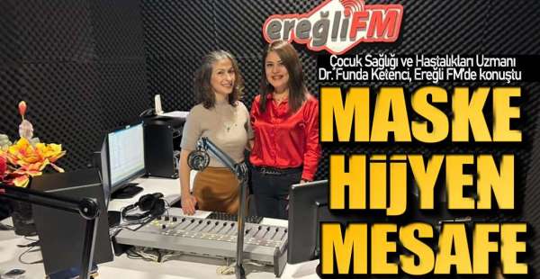 KETENCİ, EREĞLİ FM CANLI YAYININDA KONUŞTU